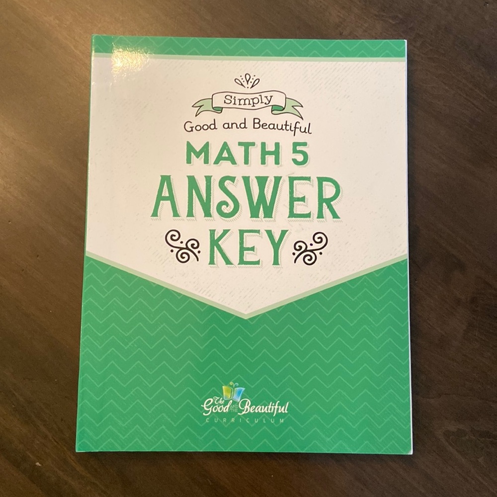 Good and beautiful math 5 answer key